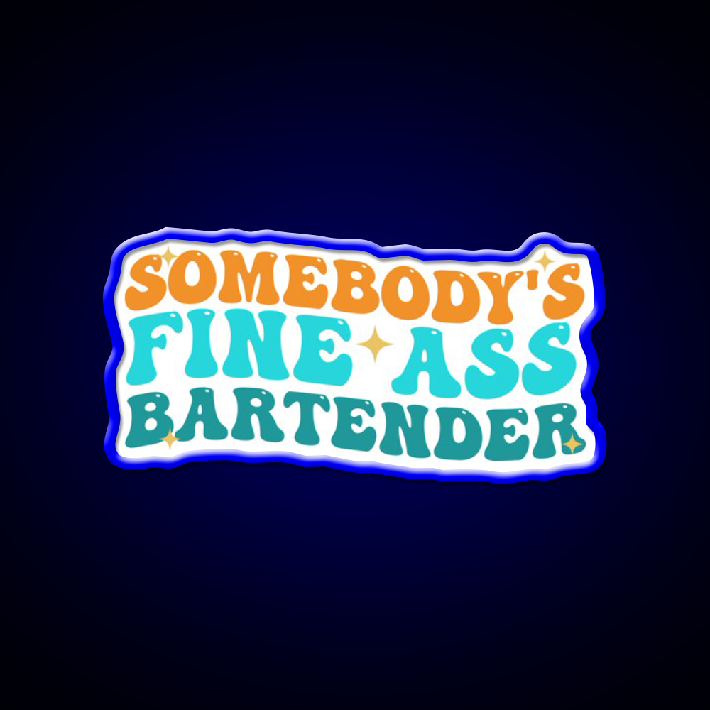Somebodys Fine Ass Bartender Funny Saying Man Cave Bar Led Neon Sign Rgb Color