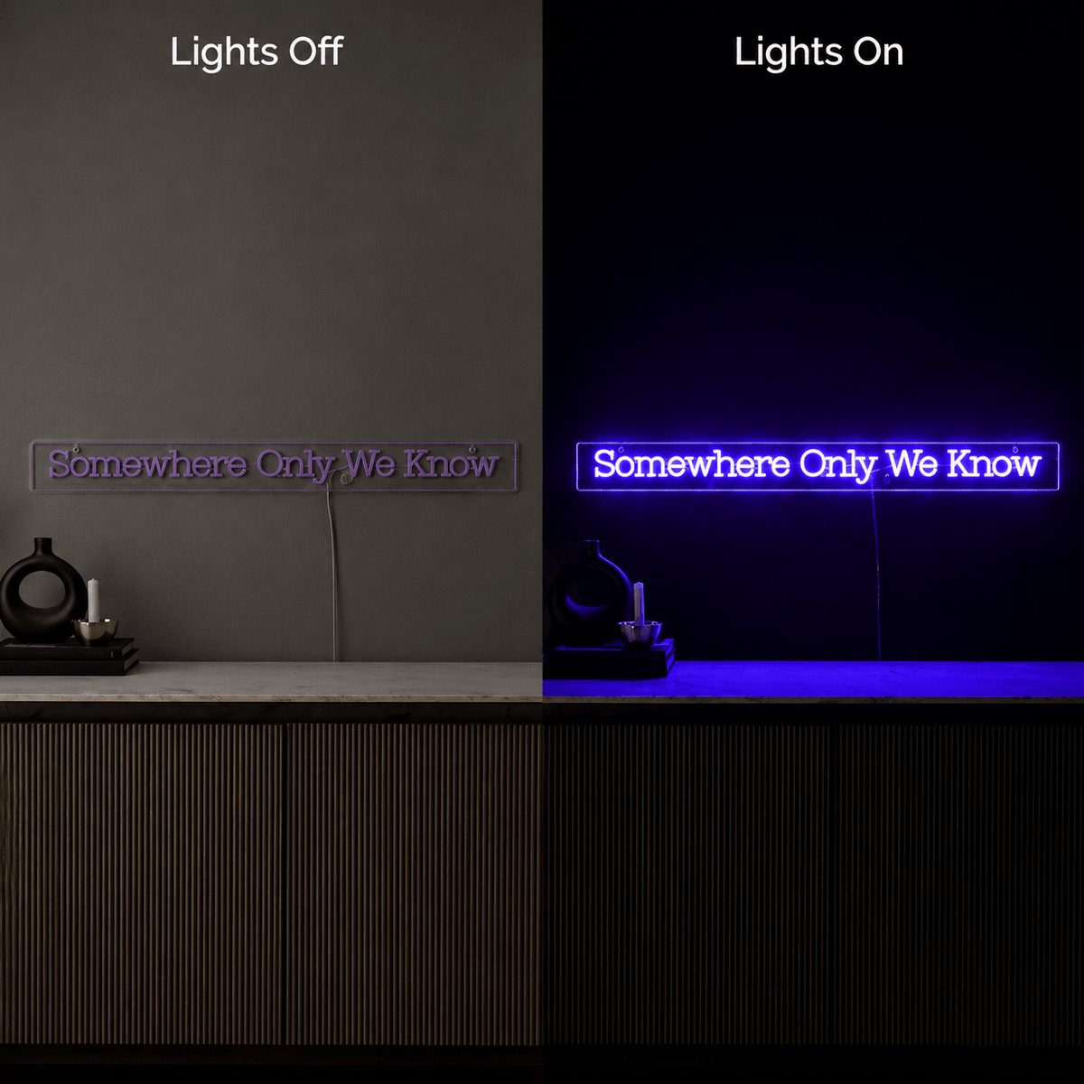 Somewhere Only We Know LED Neon Sign - Shineneon