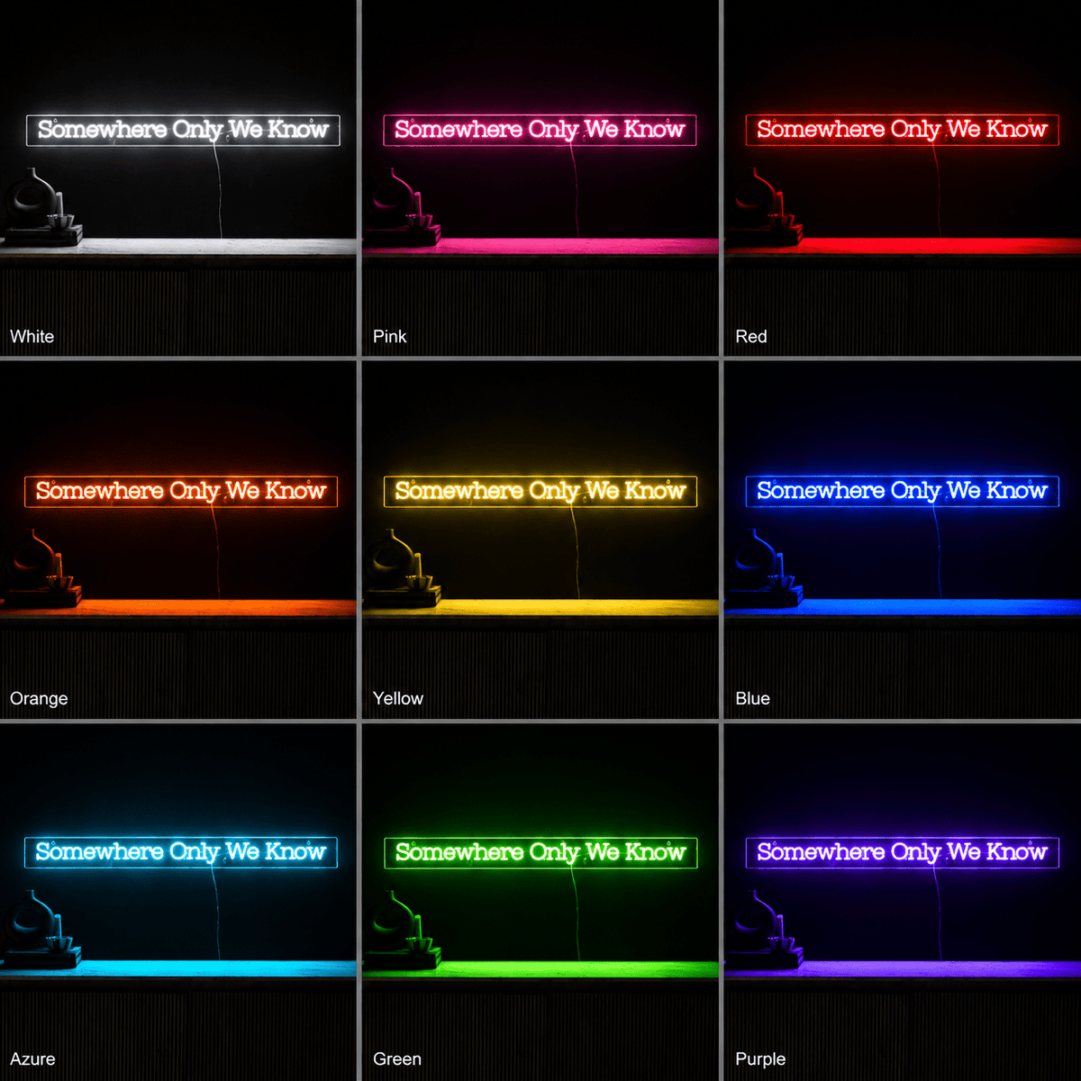 Somewhere Only We Know LED Neon Sign - Shineneon