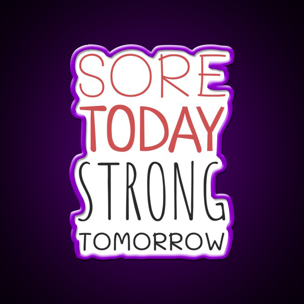 Sore Today Strong Tomorrow Gym Fitness Led Neon Sign Rgb Color