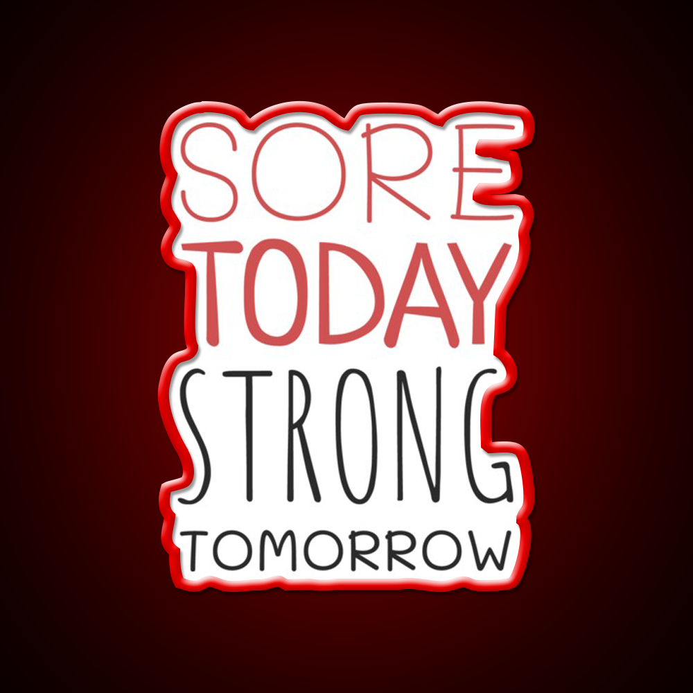 Sore Today Strong Tomorrow Gym Fitness Led Neon Sign Rgb Color