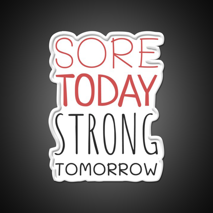 Sore Today Strong Tomorrow Gym Fitness Led Neon Sign Rgb Color