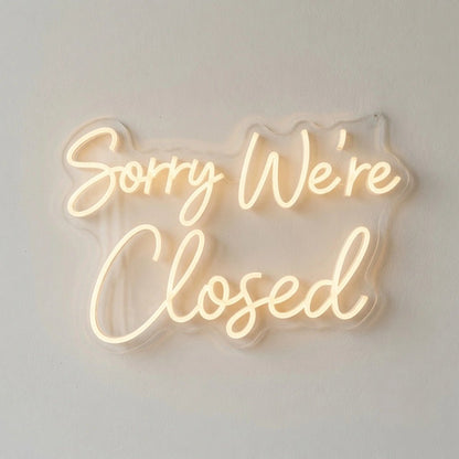 Sorry We're Closed LED Neon Sign - Shineneon