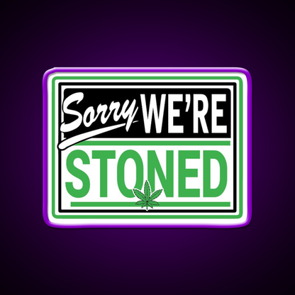 Sorry Were Stoned Retro Weed Sign Hemp Inspired Green Leaf Led Neon Sign Rgb Color - LED neon sign view 9
