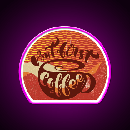 Sorrymy Heart Wants Coffee First Cafe Led Neon Sign Espresso Bar Art Rgb Color - Shineneon