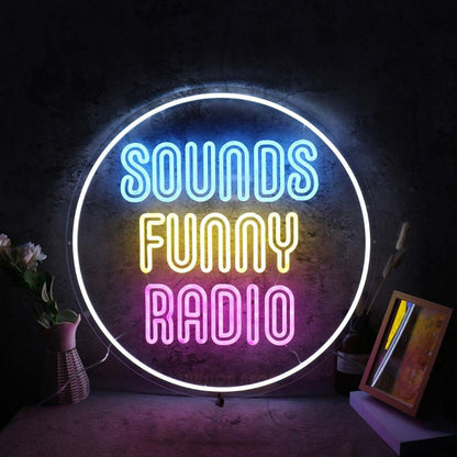 Sounds Funny Radio Custom Led Neon Sign - Shineneon