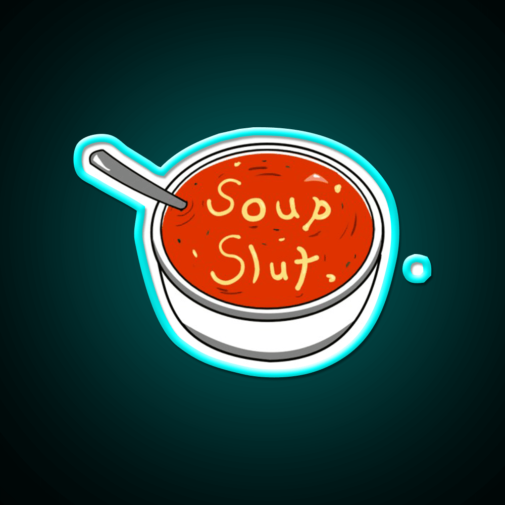 Soup Slut Snack Food Led Neon Sign Rgb Color - Shineneon