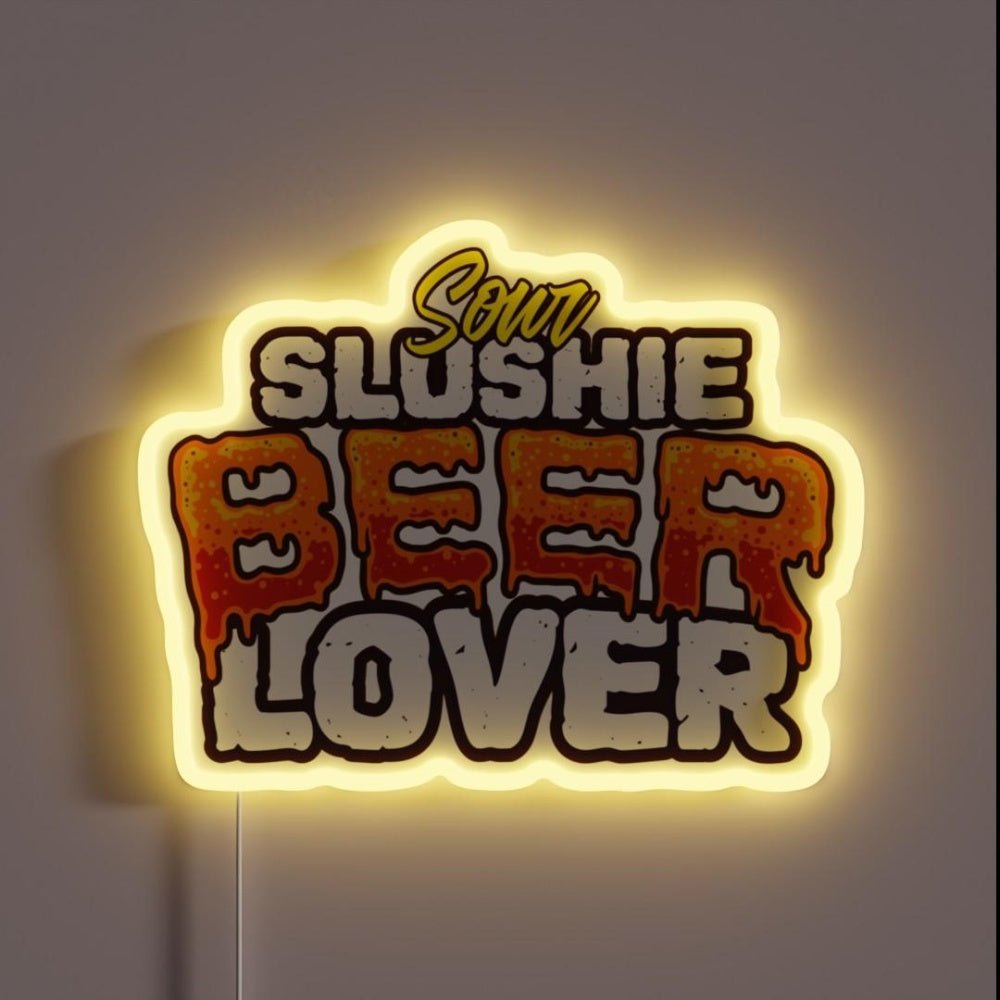 Sour Slushie Beer Lover Beerlover Rgb Led Neon Sign - Shineneon