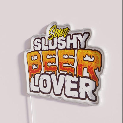 Sour Slushy Beer Lover Beerlover Rgb Led Neon Sign - Shineneon