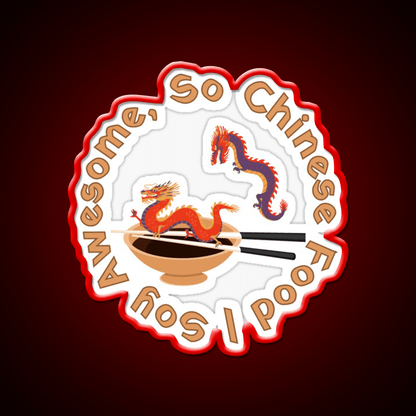 Soy Awesome So Chinese Food Led Neon Sign Chinese Food Rgb Color - Shineneon