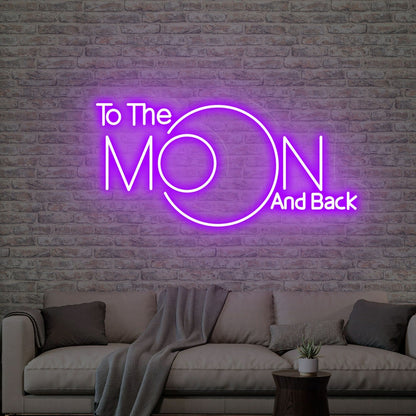 Space With To The Moon And Back Neon Sign Moon Decor | Shineneon