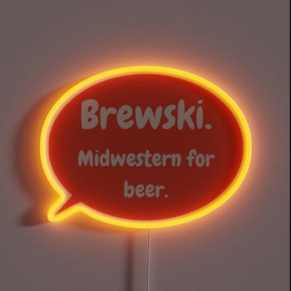 Speak Midwestern Brewski Midwestern For Beer Rgb Led Neon Sign - Shineneon