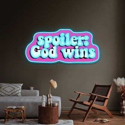 Spolier God Wins Artwork Animal Neon Signs