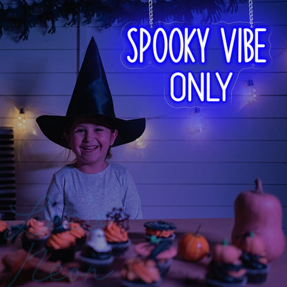 Spooky Vibe Only Neon Sign Halloween Event Light Up Sign Decor | Shineneon