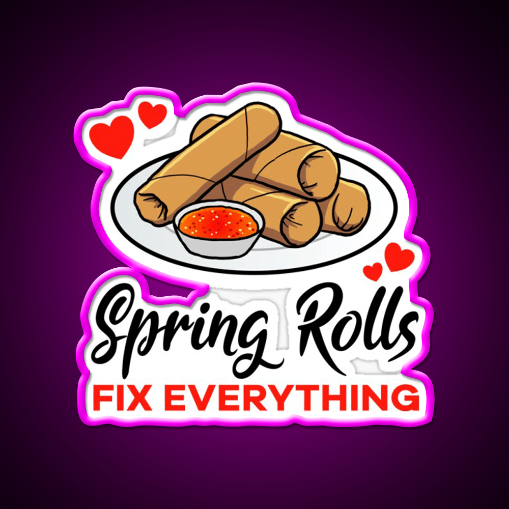 Spring Rolls Fix Everything Led Neon Sign Chinese Food Rgb Color - Shineneon