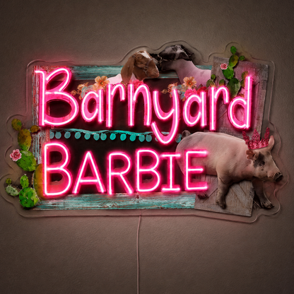 Barnyard BARBIE Custom LED Neon Sign (LED preview)