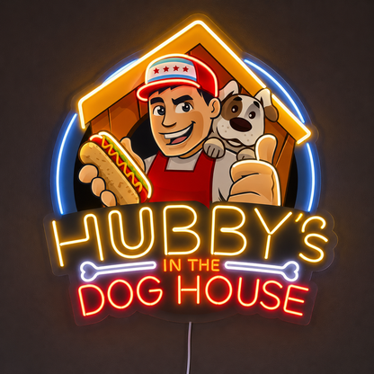 HUBBY'S IN THE DOG HOUSE Custom LED Neon Sign (LED preview)