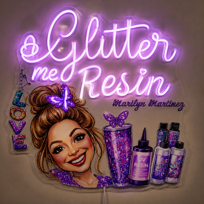 Glitter me Resin Custom LED Neon Sign (LED preview)