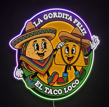 LA GORDITA FELIZ EL TACO LOCO Custom LED Neon Sign (LED preview)