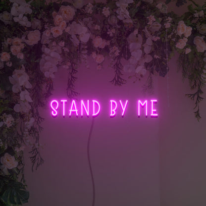 Stand By Me Led Neon Sign For Home Party | Shineneon