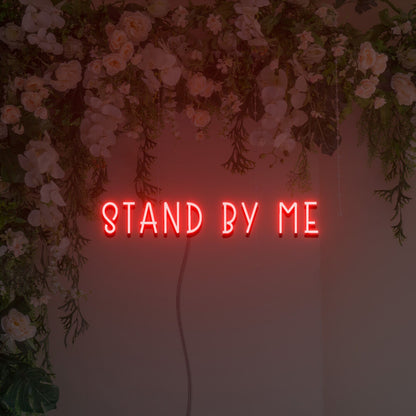 Stand By Me Led Neon Sign For Home Party | Shineneon