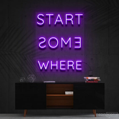 Start Somewhere Led Neon Sign Decor - Shineneon
