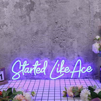 Started Like Ace Blue Led Neon Sign - Shineneon