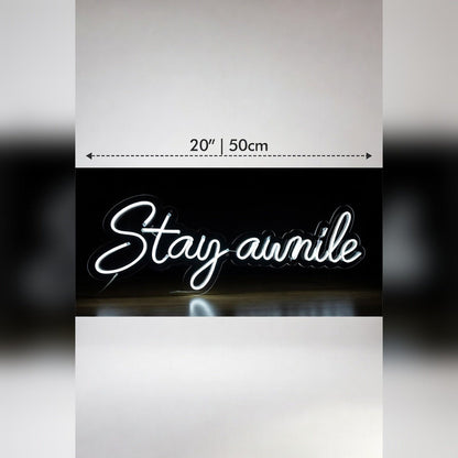 Stay Awhile Decor Light LED Neon Sign - Shineneon