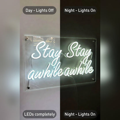 Stay Awhile Decor Light LED Neon Sign - Shineneon