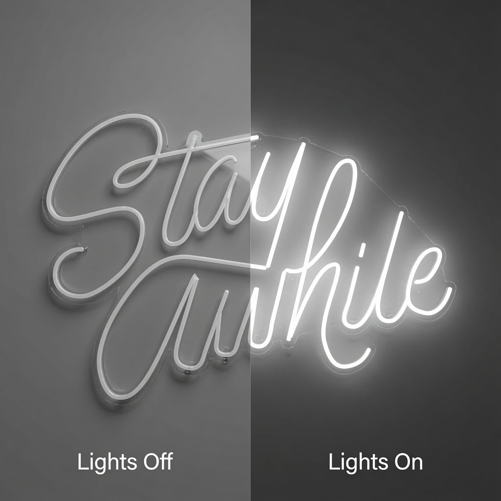 Stay Awhile LED Neon Sign - Shineneon