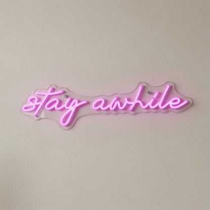Stay Awhile LED Neon Sign Home Decor - Shineneon