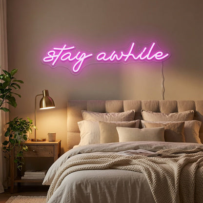 Stay Awhile LED Neon Sign Home Decor - Shineneon