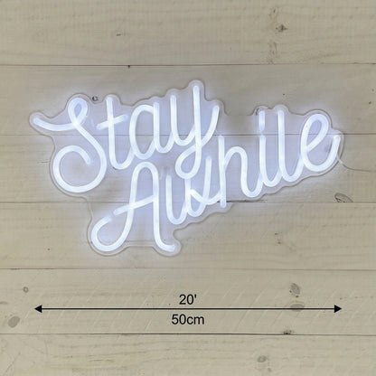 Stay Awhile LED Neon Sign Home Wall Art - Shineneon
