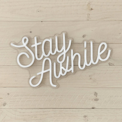 Stay Awhile LED Neon Sign Home Wall Art - Shineneon