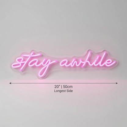 Stay Awhile LED Neon Sign Living Room Decor - 04 Size Image