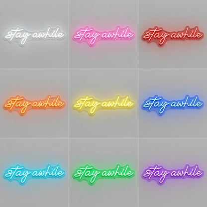 Stay Awhile LED Neon Sign Living Room Decor - Shineneon