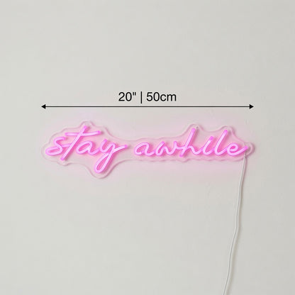 Stay Awhile LED Neon Sign Wall Art - 04 Size Image