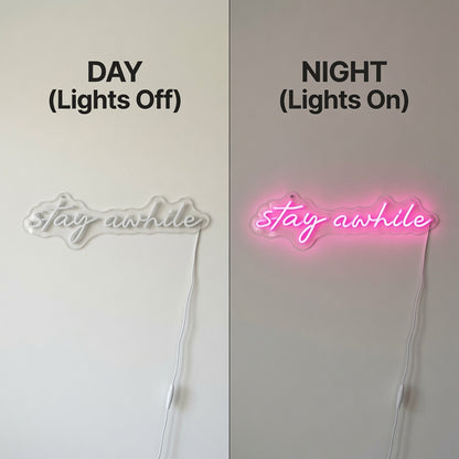 Stay Awhile LED Neon Sign Wall Art - 06 Day Night Comparison