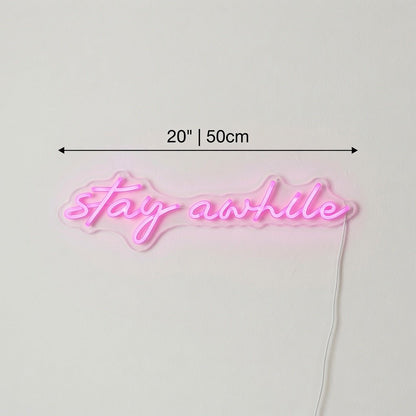 Stay Awhile LED Neon Sign Wall Art - Shineneon