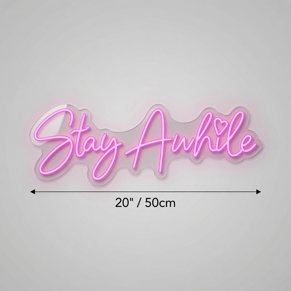 Stay Awhile Minimal Wall Decor LED Neon Sign - Shineneon