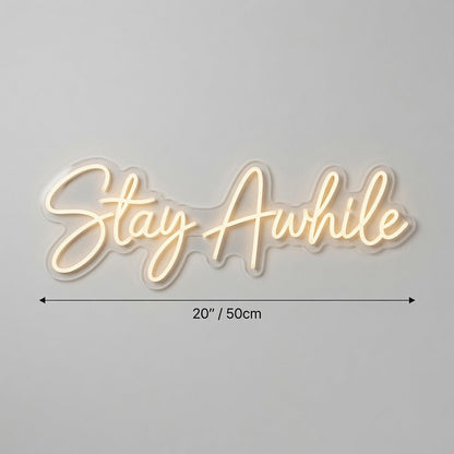 Stay Awhile Mounted LED Neon Sign - Shineneon