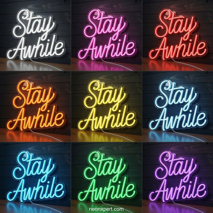 Stay Awhile Script LED Neon Sign - Shineneon