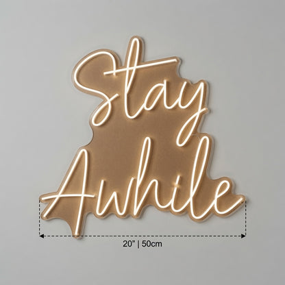 Stay Awhile Wall Decor LED Neon Sign Wall Neon Sign - 04 Size Image