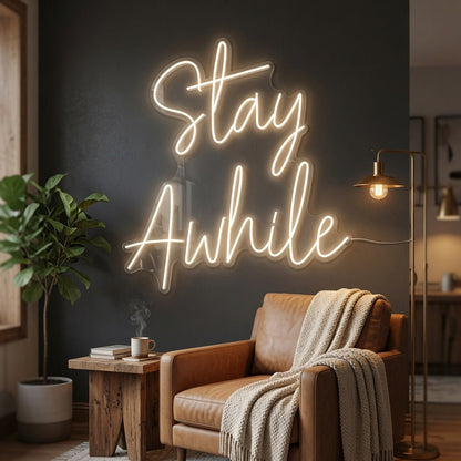 Stay Awhile Wall Decor LED Neon Sign Wall Neon Sign - Shineneon