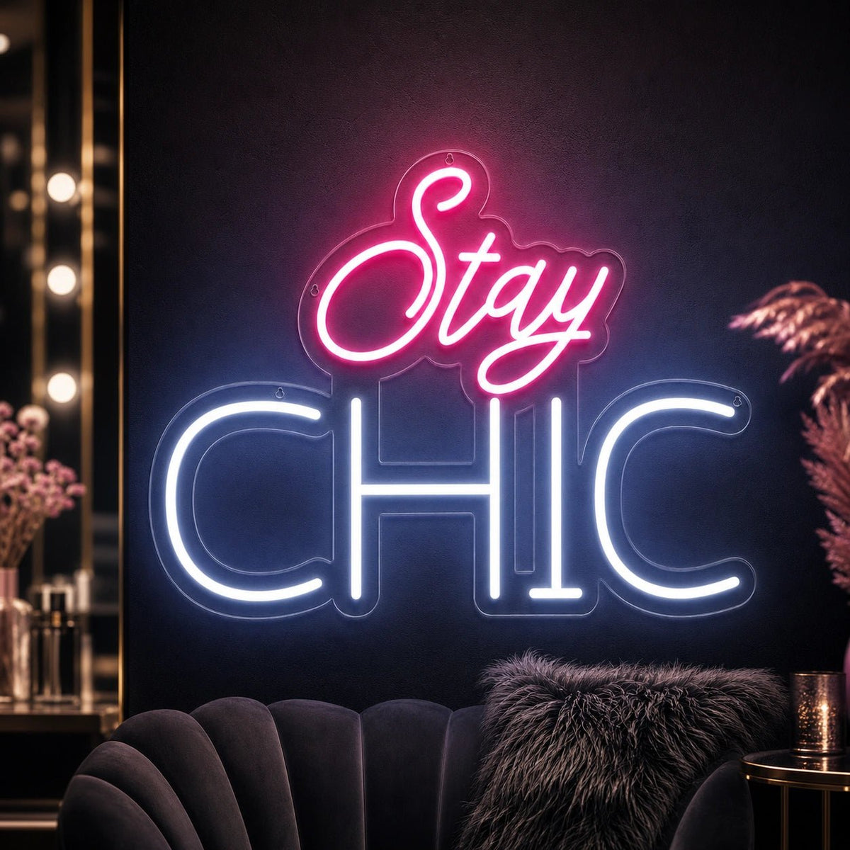 Stay Chic LED Neon Sign - Shineneon