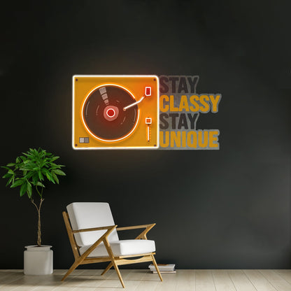 Stay Classy Stay Unique Led Neon Sign Light Custom Led Signs - Shineneon