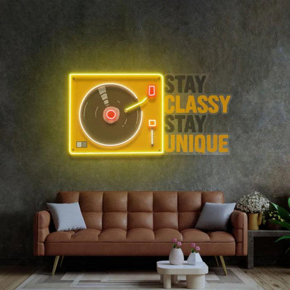 Stay Classy Stay Unique Retro Vinyl Player Led Neon Sign For Home Decor | Shineneon