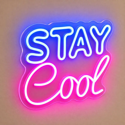 Stay Cool Blue Pink LED Neon Sign - Shineneon