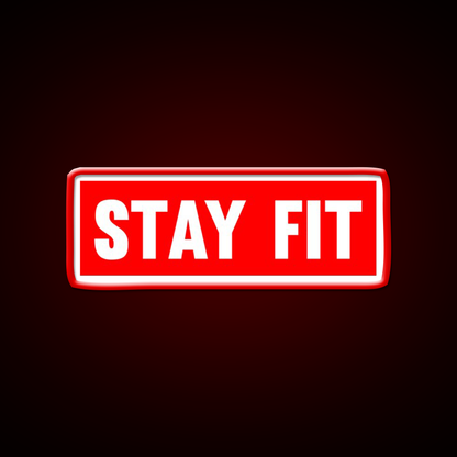 Stay Fit Gym Fitness Led Neon Sign Rgb Color