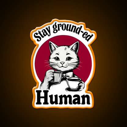 Stay Ground Ed Human Cafe Led Neon Sign Espresso Bar Art Rgb Color